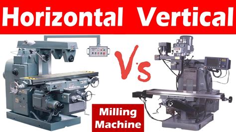 cnc horizontal milling machine wikipedia|horizontal milling machine vs vertical.